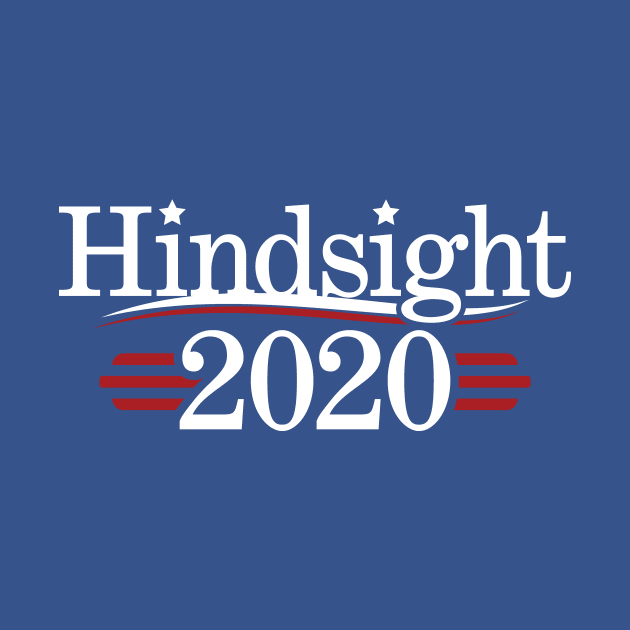 Hindsight 2020 by DCLawrenceUK