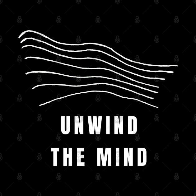 Unwind The Mind by Texevod