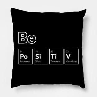 Be Positive, stay optimist (black) Pillow