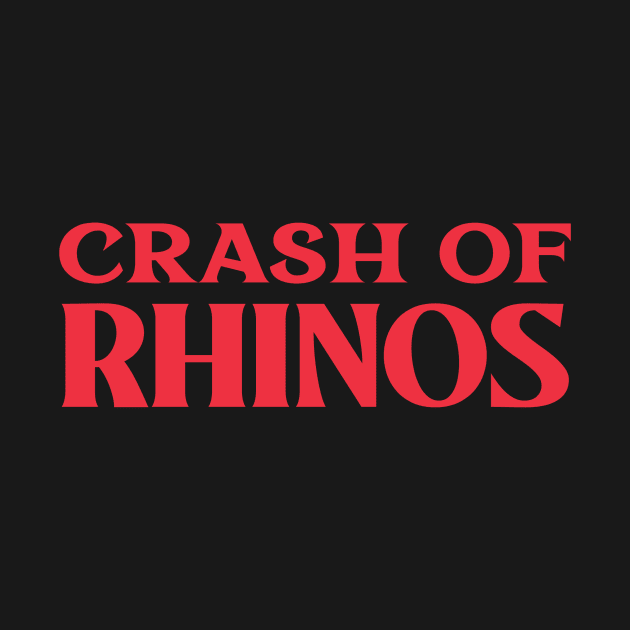 Crash of Rhinos Collective Animal Nouns by TV Dinners