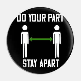 do your part stay apart community awareness Pin