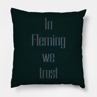 In science we trust (Fleming) Pillow