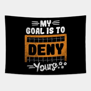 My Goal Is To Deny Yours Tapestry