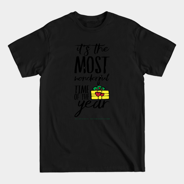 Discover IT IS THE MOST WONDERFUL TIME OF THE YEAR - Wonderful Time Of The Year - T-Shirt