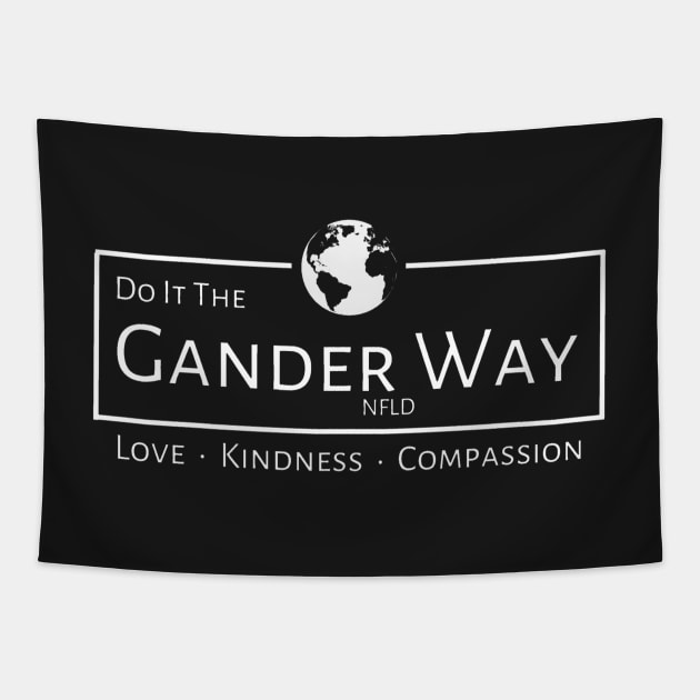 Do It The Gander NFLD Way Tapestry by mrsamuelson