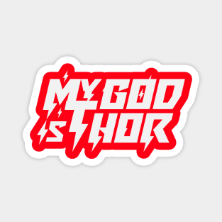 My God Is Thor, White Text Magnet