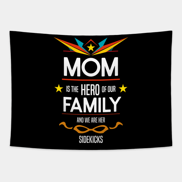 mom is the hero of our family Re:Color 04 Tapestry by HCreatives