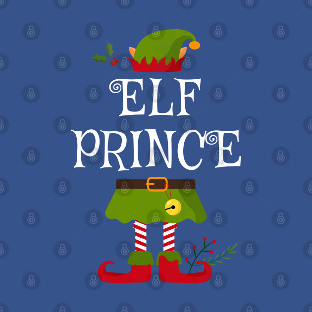 Discover Elf Prince Shirt , Family Matching Group Christmas Shirt, Matching T Shirt for Family, Family Reunion Shirts - Matching Christmas For Family - T-Shirt