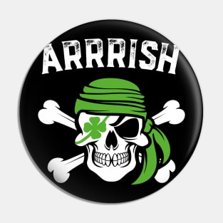 Arrish Irish Pirate Funny St Patricks Day Pin