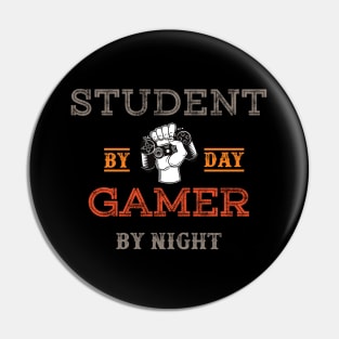 Student By Day Gamer By Night Meme For Gamers Pin