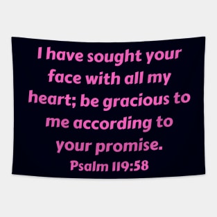 Bible Verse Psalm 119:58 Tapestry