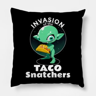 Invasion of the TACO Snatchers Pillow