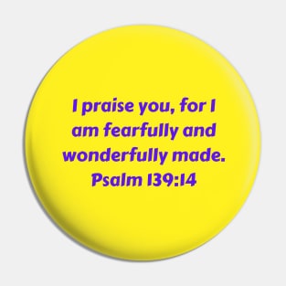 Bible Verse Psalm 139:14 Pin