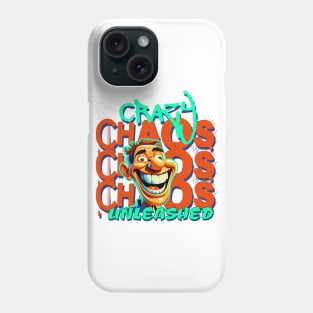 Crazy chaos unleashed Phone Case