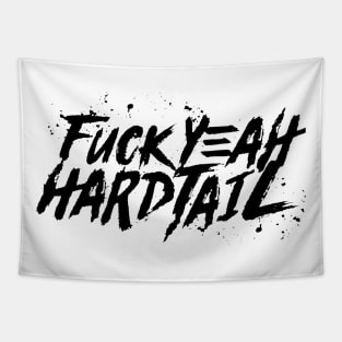 fuckyeah hardtail Tapestry