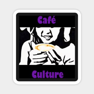 Cafe Culture 1 Magnet