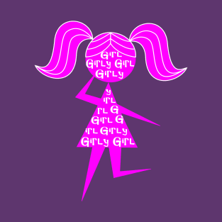 Girly Girl T-Shirt