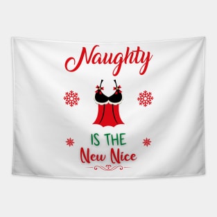 Naughty Is The New Nice Tapestry