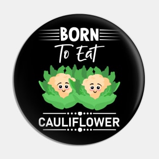 Funny Cauliflower Pin