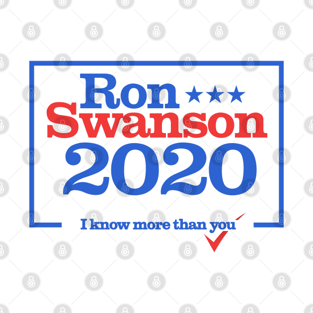 Ron Swanson for US President 2020 by NerdShizzle