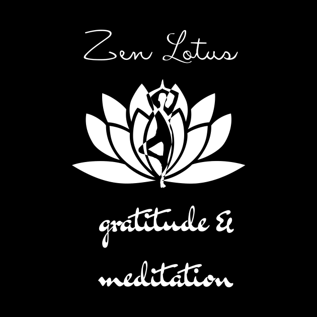 Zen lotus gratitude & meditation by Fredonfire