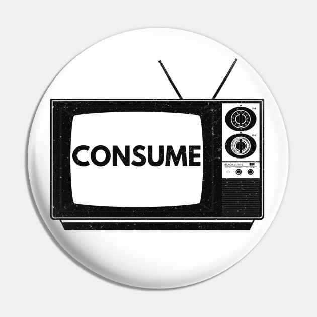 Consume TV (vintage distressed) Pin by blueversion