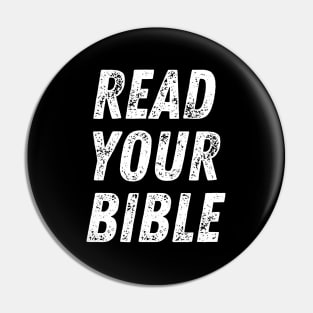 Christian Quote Read Your Bible Pin