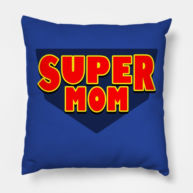 Supermom Best Mom Gift For Mother's Day Pillow by BoggsNicolas