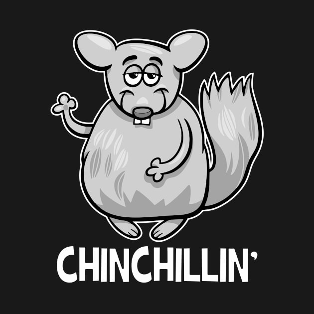 Chinchillin Chinchilla by Crazy Collective