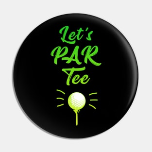 Let's Par Tee Golf Pin