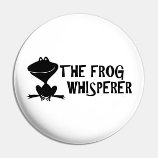 Frog - The frog whisperer Pin