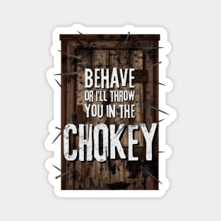 Chokey v door Magnet