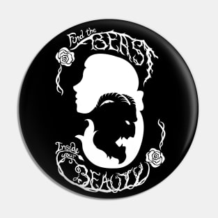 Find the Beast inside your Beauty - black version Pin