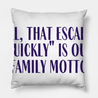 Family Motto Pillow