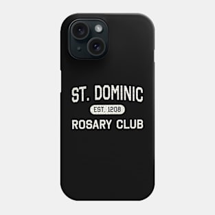 St Dominic Rosary club Phone Case