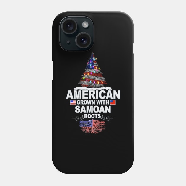 Christmas Tree  American Grown With Samoan Roots - Gift for Samoan From Samoa Phone Case by Country Flags