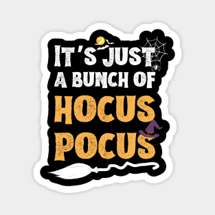 It’s just a bunch of hocus pocus Magnet