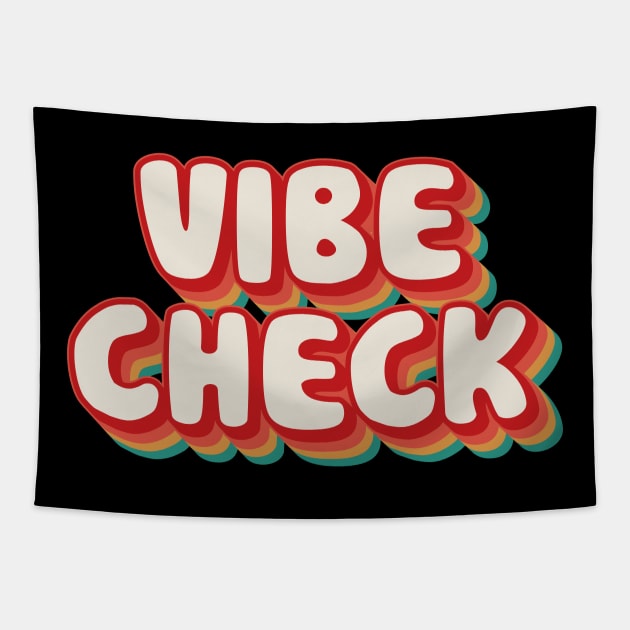 Vibe Check Tapestry by n23tees