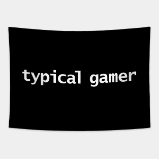 Typical Gamer Minimal Typography Tapestry