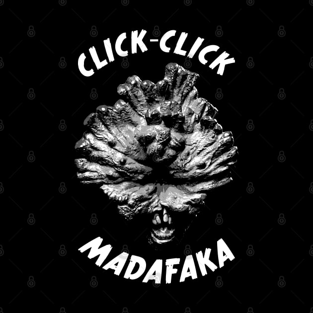 Clicker Madafaka by Power Up Prints