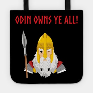 Odin Owns Ye All! Tote