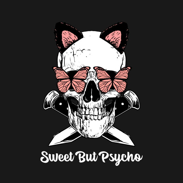 Sweet But Psycho by WizardingWorld