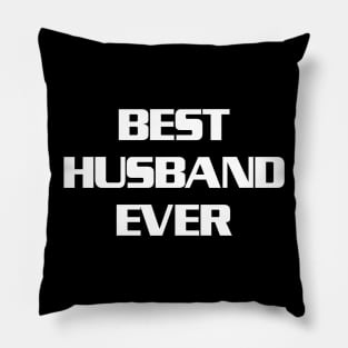 Best Husband Ever Funny Pillow