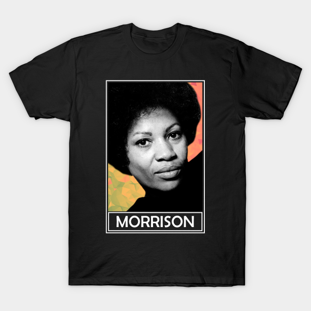 Toni Morrison - Toni Morrison - T-Shirt