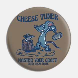 CHEESE TUNER Pin