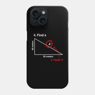 Find X Funny Math Joke Phone Case