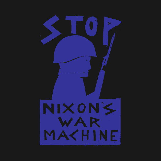 STOP NIXON'S WAR MACHINE by truthtopower