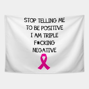 Be Positive Triple Negative Tapestry