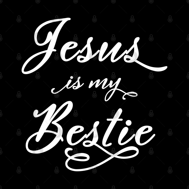 Jesus is my bestie in cute typography by Brasilia Catholic