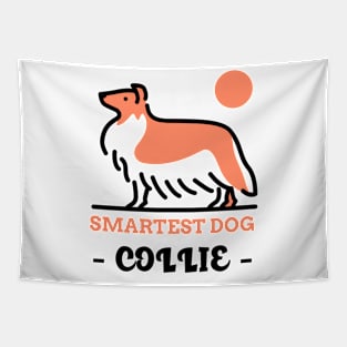 Smartest Dog - COLLIE Tapestry